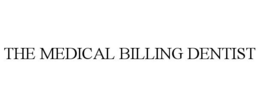 THE MEDICAL BILLING DENTIST trademark