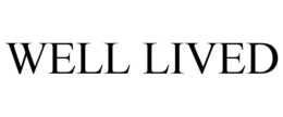 WELL LIVED trademark