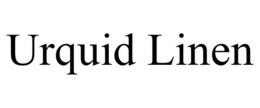 URQUID LINEN trademark