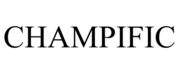 CHAMPIFIC trademark