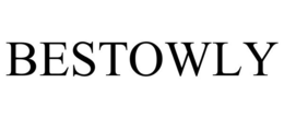 BESTOWLY trademark