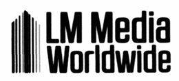 LM MEDIA WORLDWIDE trademark