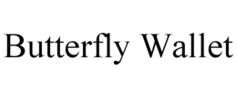 BUTTERFLY WALLET trademark