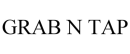 GRAB N TAP trademark