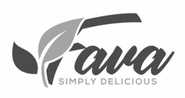 FAVA SIMPLY DELICIOUS trademark