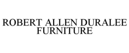 ROBERT ALLEN DURALEE FURNITURE trademark