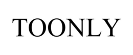 TOONLY trademark