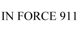 IN FORCE 911 trademark