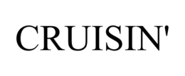 CRUISIN' trademark