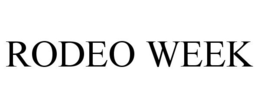 RODEO WEEK trademark