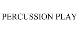 PERCUSSION PLAY trademark