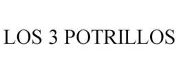 LOS 3 POTRILLOS trademark