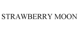 STRAWBERRY MOON trademark