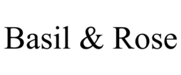 BASIL & ROSE trademark