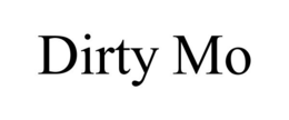 DIRTY MO trademark