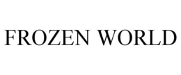 FROZEN WORLD trademark