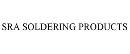 SRA SOLDERING PRODUCTS trademark