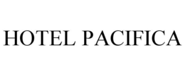 HOTEL PACIFICA trademark