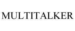 MULTITALKER trademark