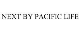 NEXT BY PACIFIC LIFE trademark
