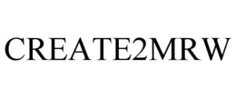 CREATE2MRW trademark