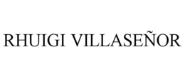 RHUIGI VILLASEÑOR trademark
