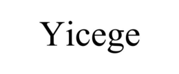 YICEGE trademark