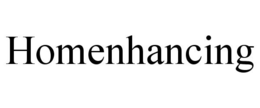HOMENHANCING trademark