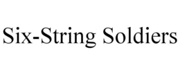 SIX-STRING SOLDIERS trademark