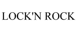LOCK'N ROCK trademark