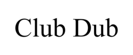 CLUB DUB trademark