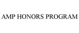 AMP HONORS PROGRAM trademark