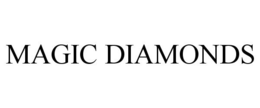 MAGIC DIAMONDS trademark