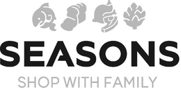 SEASONS SHOP WITH FAMILY trademark