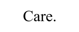 CARE. trademark