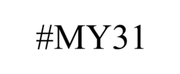 #MY31 trademark
