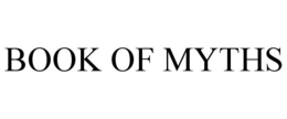 BOOK OF MYTHS trademark