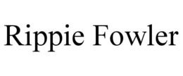 RIPPIE FOWLER trademark