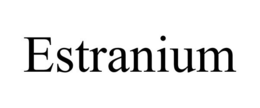 ESTRANIUM trademark