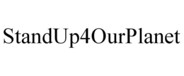 STANDUP4OURPLANET trademark