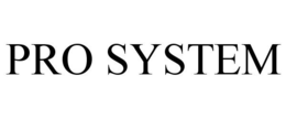 PRO SYSTEM trademark