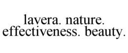 LAVERA. NATURE. EFFECTIVENESS. BEAUTY. trademark