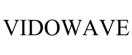VIDOWAVE trademark