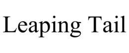 LEAPING TAIL trademark
