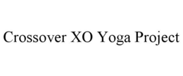 CROSSOVER XO YOGA PROJECT trademark