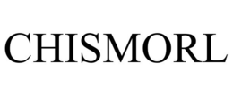 CHISMORL trademark