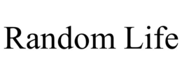 RANDOM LIFE trademark