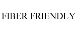 FIBER FRIENDLY trademark