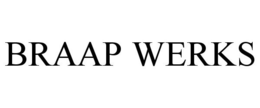 BRAAP WERKS trademark