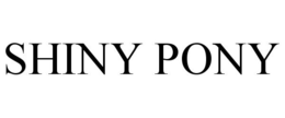 SHINY PONY trademark